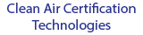 Clean Air Certification Technologies