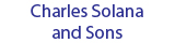 Charles Solana and Sons