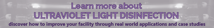 Ultraviolet Light Disinfection Webinar
